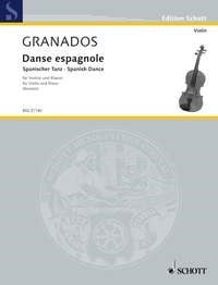 Granados: Danse espagnole for Violin published by Schott