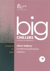 Big Chillers for Trombone (Bass Clef) published by Brasswind