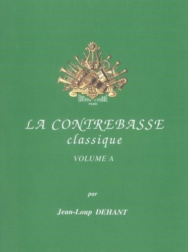 La Contrebasse classique Volume A for Double Bass published by Combre