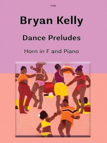 Kelly: Dance Preludes for Horn in F published by Clifton