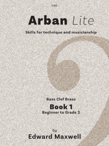 Maxwell: Arban Lite Book 1 for Bass Clef Brass published by Clifton
