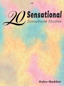 Madden: 20 Sensational Saxophone Studies published by Clifton