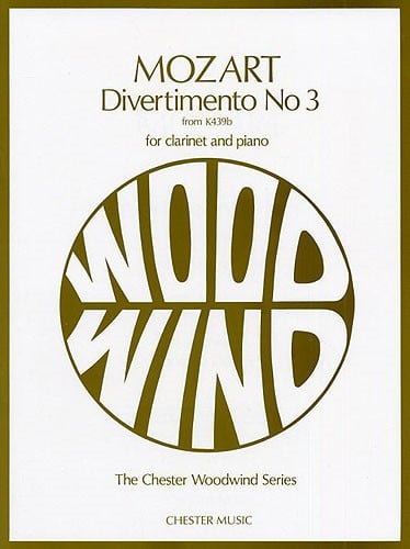 Mozart: Divertimento No 3 K439b for Clarinet published by Chester