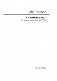 Tavener: A Cradle Song SATB published by Chester