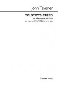 Tavener: Tolstoy's Creed SSAATTBB published by Chester