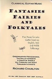 Charlton: Fantasies Fairies and Folktales for Guitar published by Charlton Music