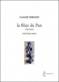 Debussy: La Flute de Pan (Syrinx) for Cello published by CelloLid