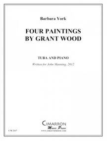 York: Four Paintings by Grant Wood for Tuba published by Cimarron