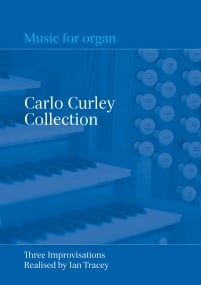Carlo Curley Collection for Organ published by Church Organ World