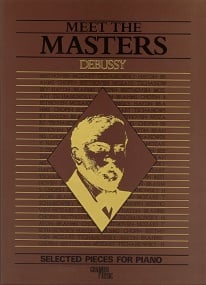 Debussy: Meet The Masters - Selected Pieces for Piano published by Cramer