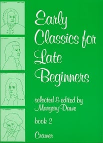 Early Classics For Late Beginners Book 2 for Piano published by Cramer