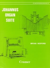 Hesford: Johannus Suite for Organ published by Cramer