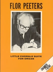 Peeters: Little Chorale Suite for Organ published by Cramer