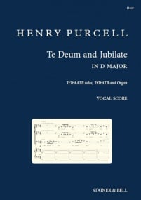 Purcell: Te Deum Laudamus And Jubilate Deo In D published by Stainer & Bell