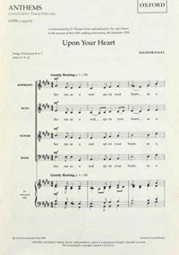 Daley: Upon Your Heart SATB published by OUP
