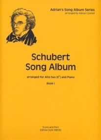 Schubert: Song Album Book 1 for Alto Saxophone published by Dohr