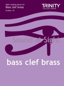 Sound At Sight Bass Clef Brass Grades 1 - 8 published by Trinity
