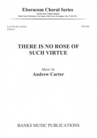 Carter: There is no Rose SATB (div) published by Eboracum