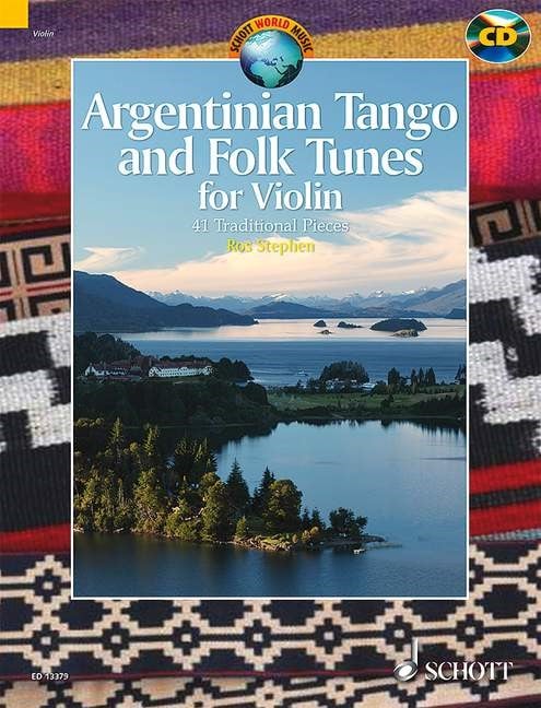 Argentinian Tango and Folk Tunes for Violin published by Schott (Book & CD)