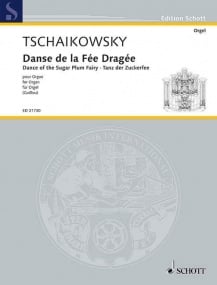 Tchaikovsky: Dance of the Sugar Plum Fairy for Organ published by Schott