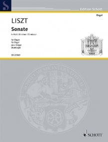 Liszt: Sonata in B minor arranged for Organ published by Schott