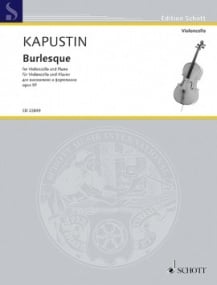Kapustin: Burlesque for Cello published by Schott