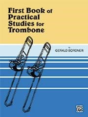 Bordner: First Book of Practical Studies for Trombone published by Warner