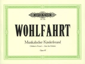 Wohlfahrt: Musikalischer Kinderfreund (Children's Friend) Opus 87 for Piano Duet published by Peters