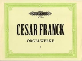 Franck: Organ Works Vol 1 published by Peters