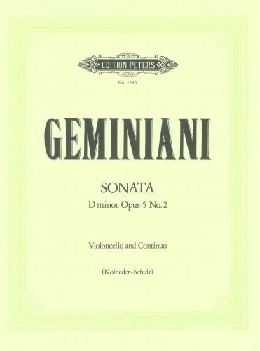 Geminiani: Sonata in D Minor Opus 5/2 for Cello published by Peters