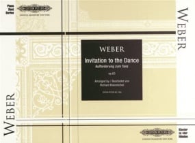 Weber: Invitation to the Dance Opus 65 for Piano Duet published by Peters