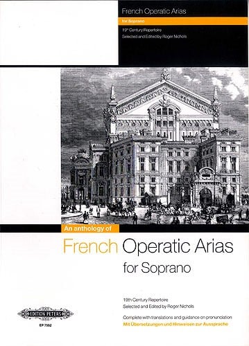 An Anthology of French Operatic Arias for Soprano published by Peters Edition