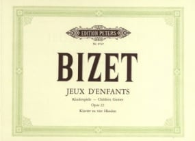 Bizet: Jeux d'enfants Opus 22 for Piano Duet published by Peters