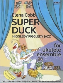 Cobb: Super Duck for Ukulele Ensemble published by EVC