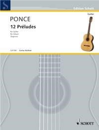 Ponce: 12 Preludes for Guitar published by Schott