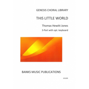 Hewitt Jones: This Little World 3pt published by Banks