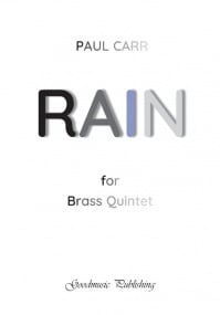 Carr: Rain for Brass Quintet published by Goodmusic