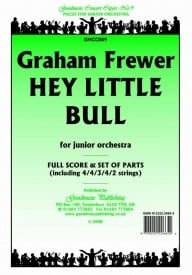 Frewer: Hey Little Bull Orchestral Set published by Goodmusic