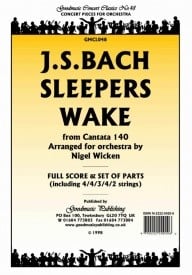 Bach: Sleepers Wake (arr Wicken) Orchestral Set published by Goodmusic