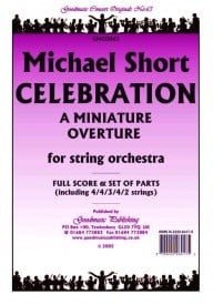 Short: Celebration Miniature Overture Orchestral Set published by Goodmusic
