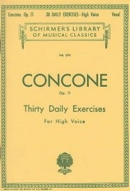 Concone: Thirty Daily Lessons For High Voice Opus 11 published by Schirmer