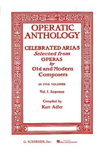 Operatic Anthology Volume I: Soprano published by Schirmer