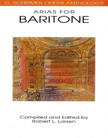 G. Schirmer Opera Anthology - Arias For Baritone