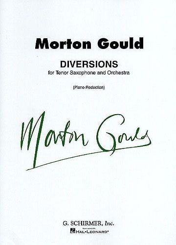 Gould: Diversions for Tenor Saxophone published by Schirmer