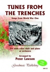 Tunes From The Trenches - Songs from World War One TTBB published by Goodmusic