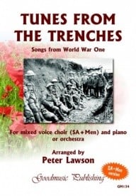 Tunes From The Trenches - Songs from World War One SA/Men published by Goodmusic