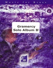 Gramercy Solo Album for Bb Instruments published by Gramercy Music