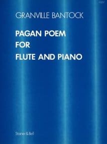Bantock: Pagan Poem for Flute published by Stainer & Bell