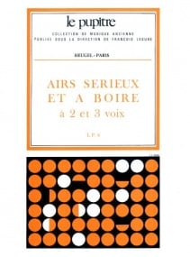 Airs Serieux Et A Boire for 2 & 3 Voices published by Heugel