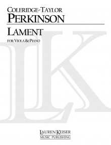 Coleridge-Taylor Perkinson: Lament for Viola published by LKM Music
